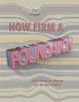 How Firm a Foundation Organ sheet music cover